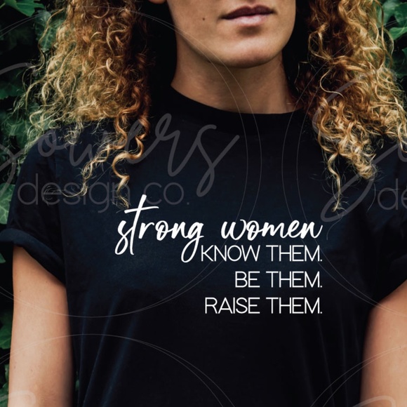Tops - strong women T-Shirt/Gifts for Women/Quote/Custom T-Shirts